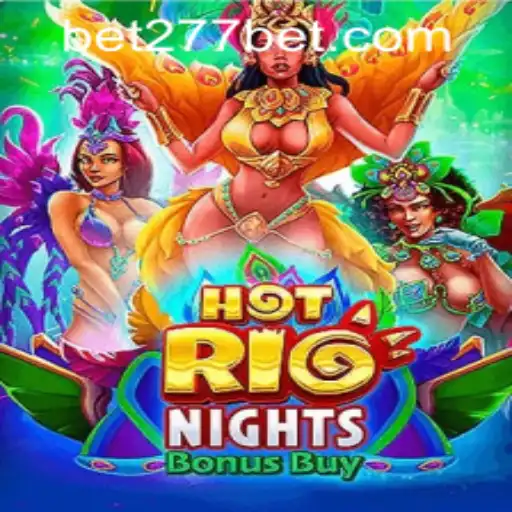 Exploring the Thrills of HotRioNightsBonusBuy and 277bet PH Login