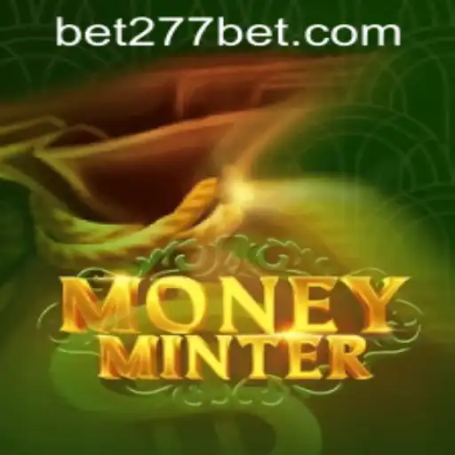 Exploring MoneyMinter: A Modern Twist on Virtual Gaming with 277bet PH Login