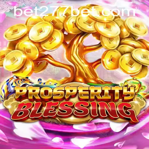 Exploring the World of ProsperityBlessing and 277bet PH Login